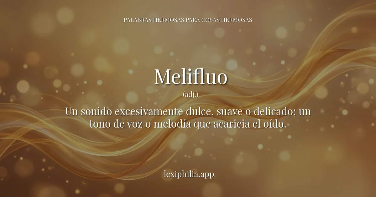 Melifluo - Ocultas ondas doradas de sonido suave